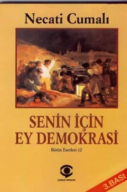 Senin İçin Ey Demokrasi