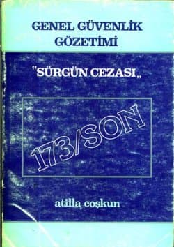 Genel Güvenlik Gözetimi -Sürgün Cezası-