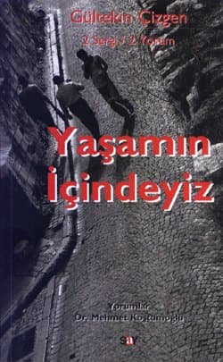 Yaşamın İçindeyiz - 2 Sergi / 2 Yorum