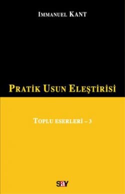 Pratik Usun Eleştirisi / Toplu Eserleri 3