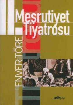 II. Meşrutiyet Tiyatrosu