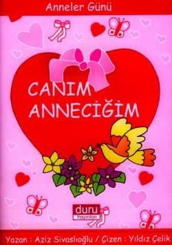 Canım Anneciğim