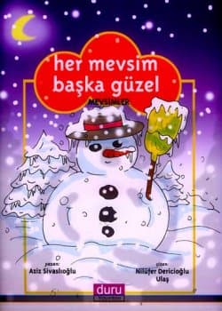Her Mevsim Başka Güzel