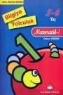 Bilgiye Yolculuk Matematik 1 - 5/6 Yaş