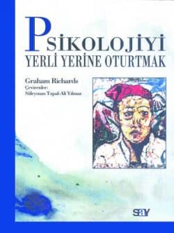 Psikolojiyi Yerli Yerine Oturtmak