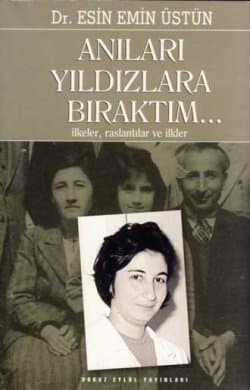 Anıları Yıldızlara Bıraktım...
