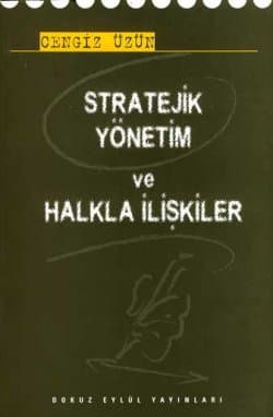 Stratejik Yönetim ve Halkla İlişkiler