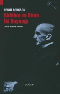 Ahlakın ve Dinin İki Kaynağı