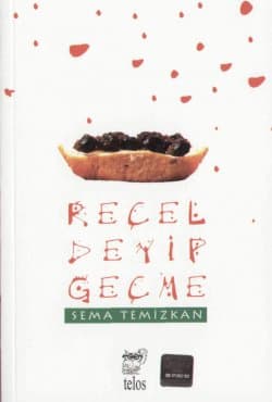 Reçel Deyip Geçme