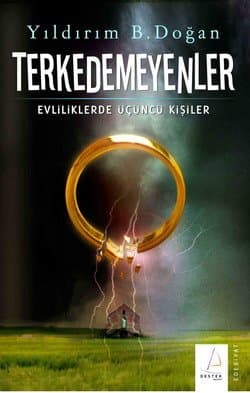 Terkedemeyenler / Evliliklerde Üçüncü Kişiler