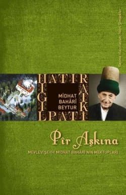 Pir Aşkına-Midhat Bahârî Beytur