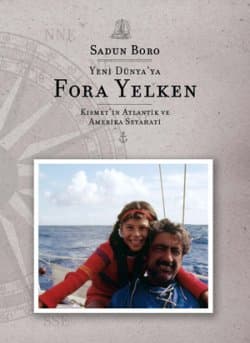 Yeni Dünya`ya Fora Yelken