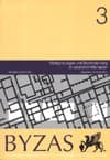 Byzas 3 - Stadtgrabungen und Stadtforschung im westlichen Kleinasien. Geplantes und Erreichtes