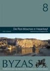 Byzas 8 - Die Rizk-Moschee in Hasankeyf. Bauforschung und Baugeschichte