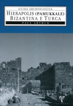 Hierapolis (Pamukkale) Bizantina e Turca