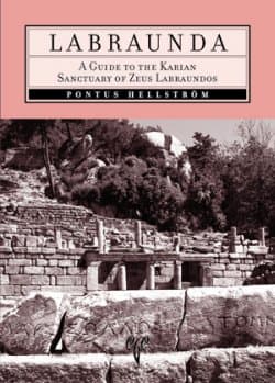 Labraunda. A Guide to the Karian Sanctuary of Zeus Labraundos