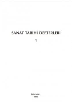 Sanat Tarihi Defterleri 1