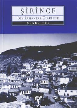 Şirince. Bir Zamanlar Çirkince