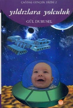 Çağdaş Gençlik Dizisi-2: Yıldızlara Yolculuk