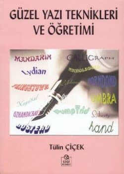 Güzel Yazı Teknikleri ve Öğretimi