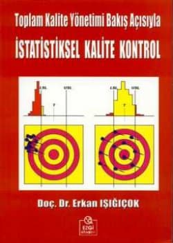 Toplam Kalite Yönetimi Bakış Açısıyla İstatiksel Kalite Kontrol