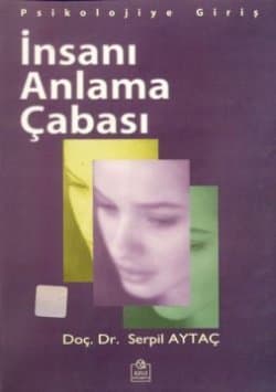 İnsanı Anlama Çabası