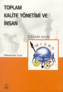 Toplam Kalite Yönetimi ve İnsan