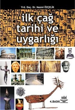 İlk Çağ Tarihi ve Uygarlığı