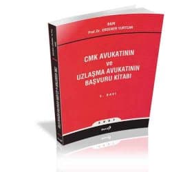 CMK Avukatının ve Uzlaşma Avukatının Başvuru Kitab