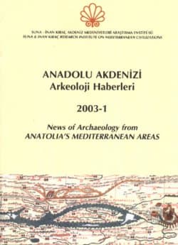 Anadolu Akdenizi Arkeoloji Haberleri / News of Archaeology from Anatolia`s Mediterranean Areas 2003-1