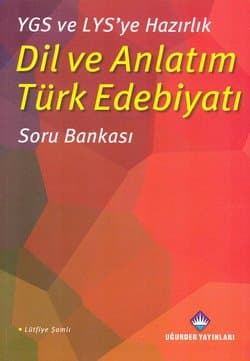 YGS-LYS Dil ve Anlatım Türk Edebiyatı Soru Bankası