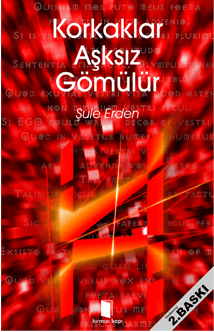 Korkaklar Aşksız Gömülür