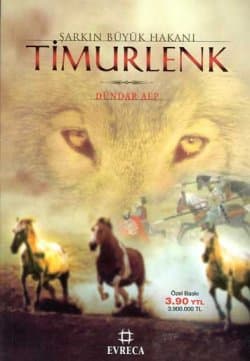 Timurlenk -Şarkın Büyük Hakanı-