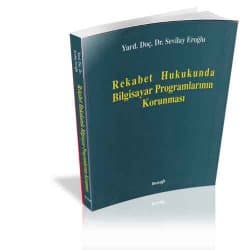 Rekabet Hukukunda Bilgisayar Programlarının Korunması