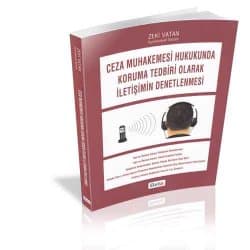 Ceza Muhakemesi Hukukunda Koruma Tedbiri Olarak İletişimin Denetlenmesi