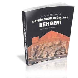 Soru ve Cevaplarla Gayrimenkul Değerleme Rehberi