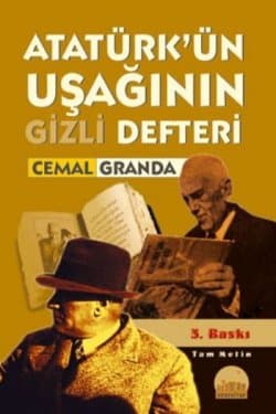 Atatürk`ün Uşağının Gizli Defteri