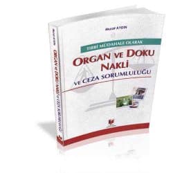 Tıbbi Müdahale Olarak Organ ve Doku Nakli