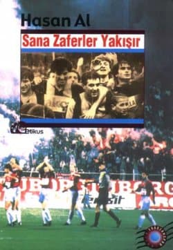 Sana Zaferler Yakışır