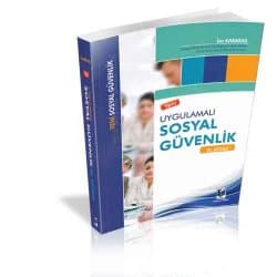 Uygulamalı Sosyal Güvenlik El Kitabı