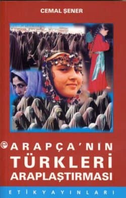 Arapça`nın Türkleri Araplaştırması