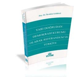 Yarı Doğrudan Demokrasi Kurumu Olarak Referandum