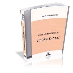 Ceza Muhakemesinde Vicdani Kanaat