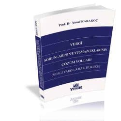 Vergi Sorunlarının / Uyuşmazlıklarının Çözüm Yolları