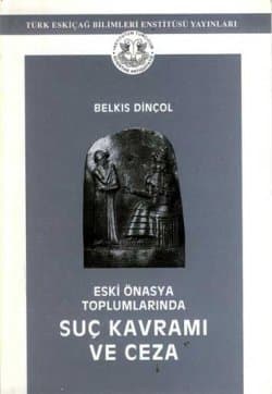 Eski Önasya Toplumlarında Suç Kavramı ve Ceza