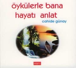 Öykülerle Bana Hayatı Anlat