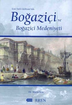 Boğaziçi ve Boğaziçi Medeniyeti