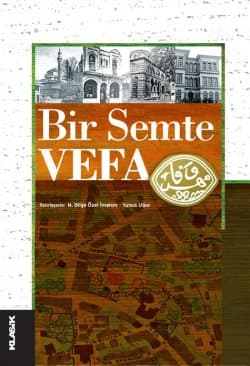Bir Semte Vefa