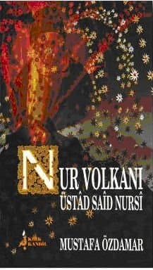 Nur Volkanı Üstad Said Nursi