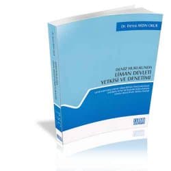 Deniz Hukukunda Liman Devleti Yetkisi ve Denetimi